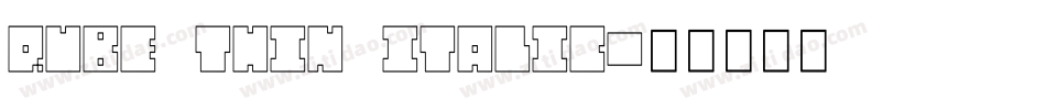 QUBE THIN ITALIC字体转换